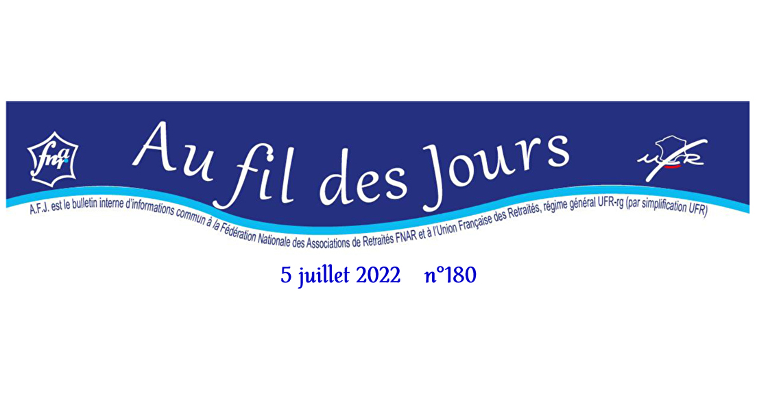 "Au fil des jours" N° 180 du 5 juillet 2022