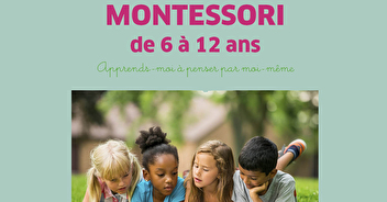Montessori de 6 à 12 ans. Apprends-moi à penser par moi-même.