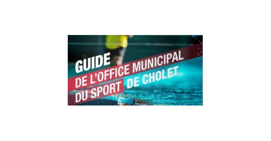 Guide de l'Office Municipal du Sport de Cholet