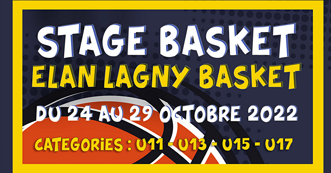Stage Basket du 24 au 29 octobre 2022