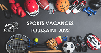 Sports Vacances - Stage Toussaint 2022