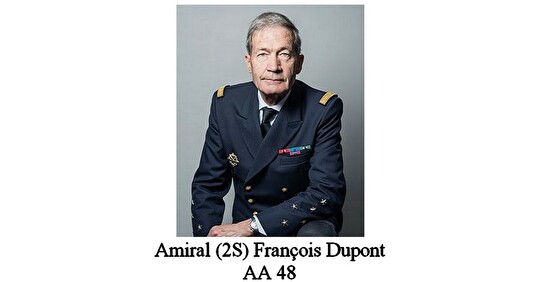 L'Amiral (2S) François Dupont, "l'homme de tous les talents"