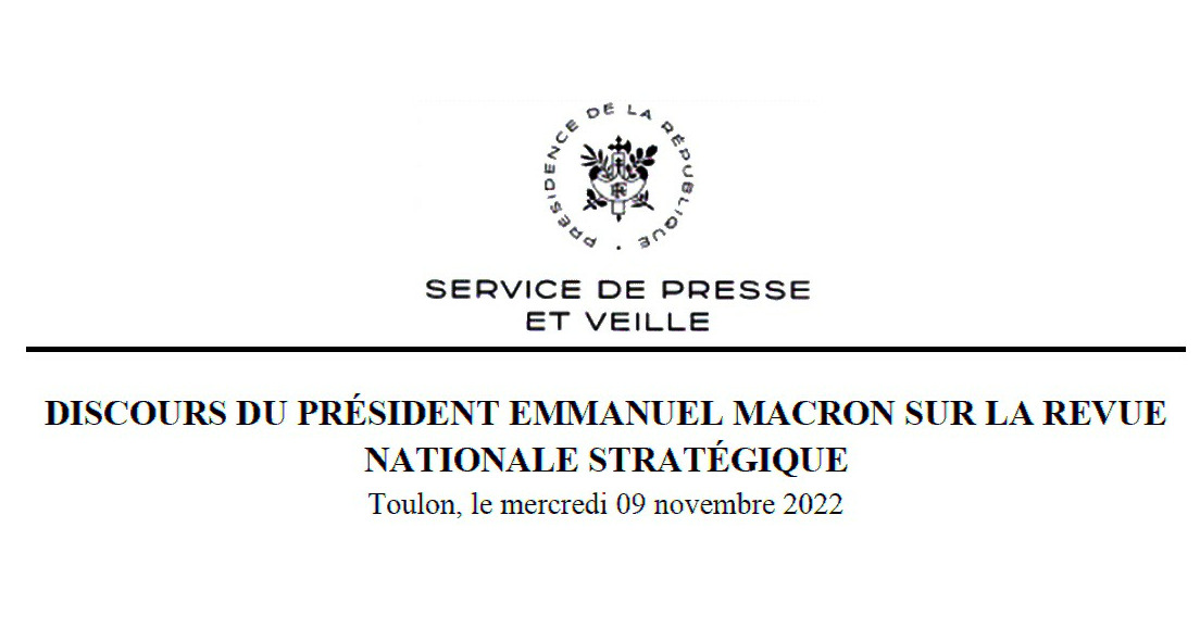 OFFICIEL. Discours du Président Emmanuel Macron sur la RNS 2022