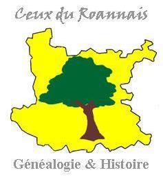 CEUX DU ROANNAIS Généalogie & Histoire