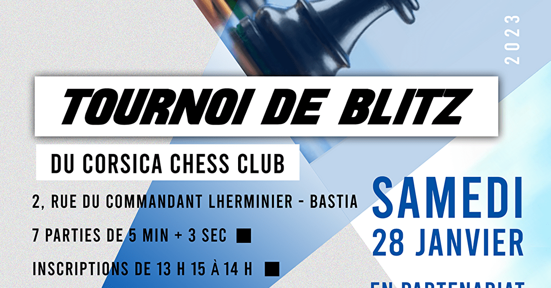 Tournoi de Blitz du Corsica Chess Club, samedi 28 janvier
