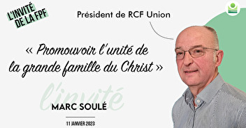 L'invité de la FPF : Marc Soulé, président de RCF Union