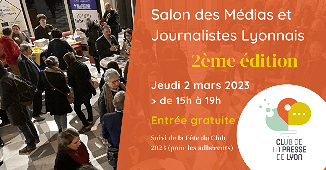 2 mars : participez au 2e Salon des Médias et Journalistes Lyonnais