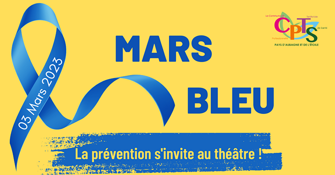 La prévention et le dépistage s'invite au théâtre pour Mars Bleu !