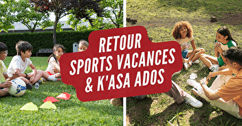 Retour Sports Vacances & K'ASA Ados - Février