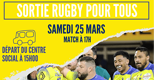 Sortie rugby pour tous !