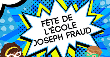 Fête de l'école Joseph Fraud
