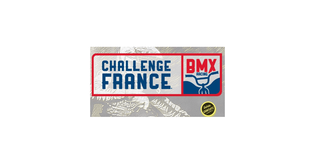 CHALLENGE FRANCE BMX NORD-EST #2 - Calais (HAFR) : Guide de compétition