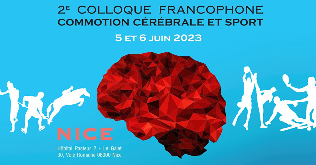 Colloque "commotion cérébrale et sport" les 5 et 6 juin 2023 à Nice