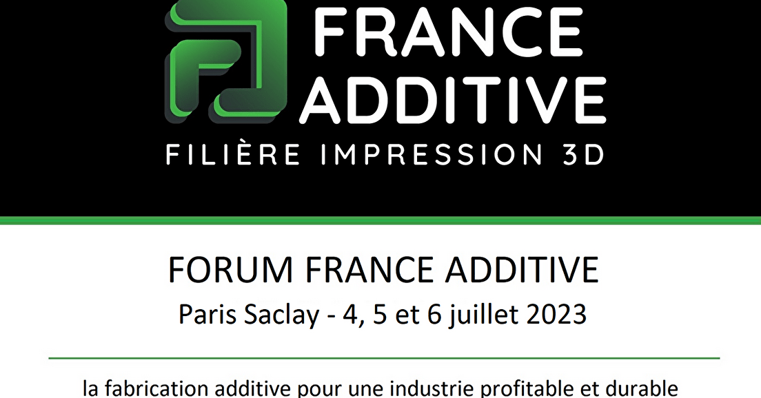 Inscrivez-vous au Forum FRANCE ADDITIVE 2023