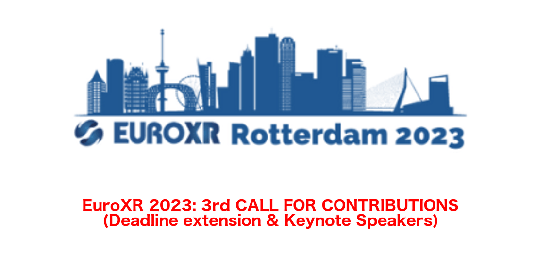 EuroXR 2023: 3rd CALL FOR CONTRIBUTIONS