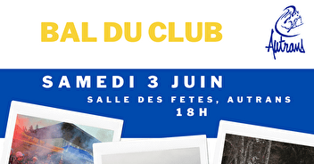 Samedi 3 juin : Remise Ecureuils et Bal du Club