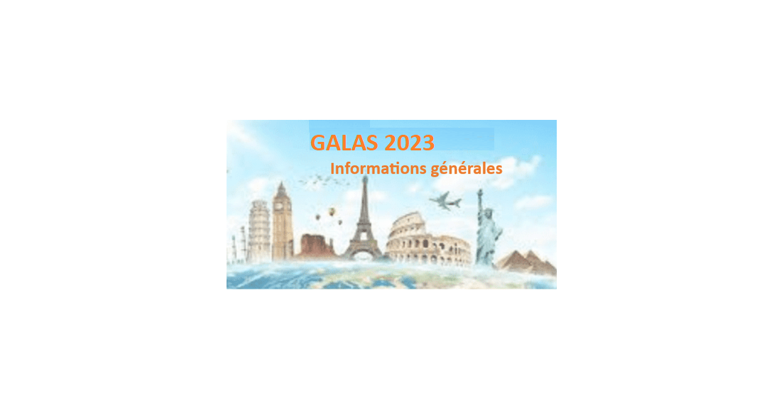 GALAS 10 juin 2023 - Informations générales