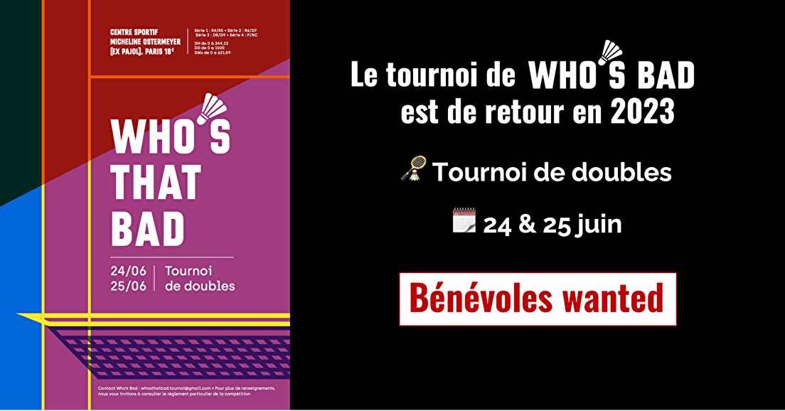 Who's That Bad - Bénévoles wanted