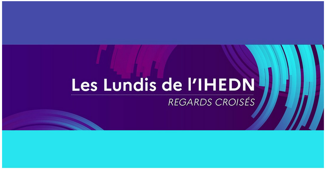 LUNDIS DE L'IHEDN - "REGARDS CROISES" sur l'OSINT
