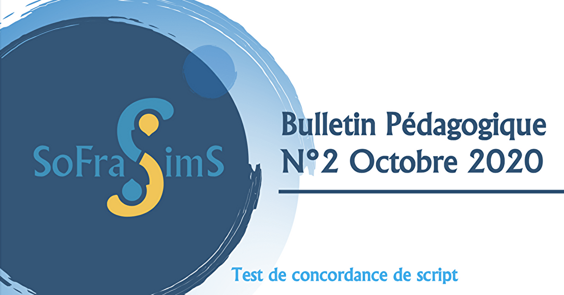 Bulletin pédagogique n°2 – octobre 2020 Test de concordance de script
