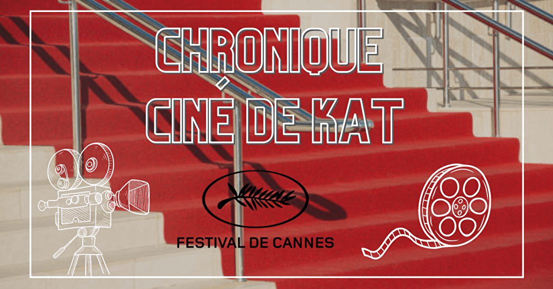 Chronique de Kat : palmarès du festival de Cannes 2023