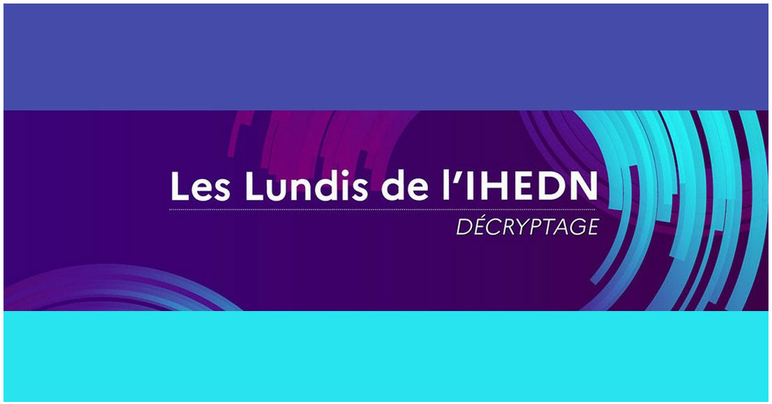 LES LUNDIS DE L'IHEDN - DECRYPTAGE : Hypervélocité