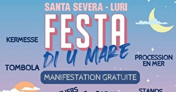 Les 28, 29 & 30 Juillet :A FESTA DI U MARE à Santa Severa, marine de Luri