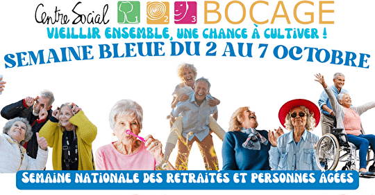 La Semaine Bleue, une semaine pour les retraités et personnes âgées !