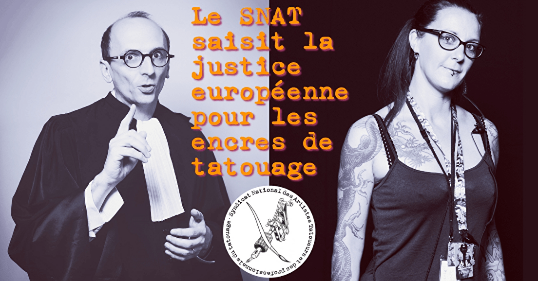 Le SNAT saisit la justice européenne pour les encres de tatouage