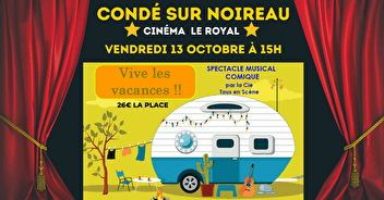 Spectacle à Condé sur Noireau le 13 octobre 2023