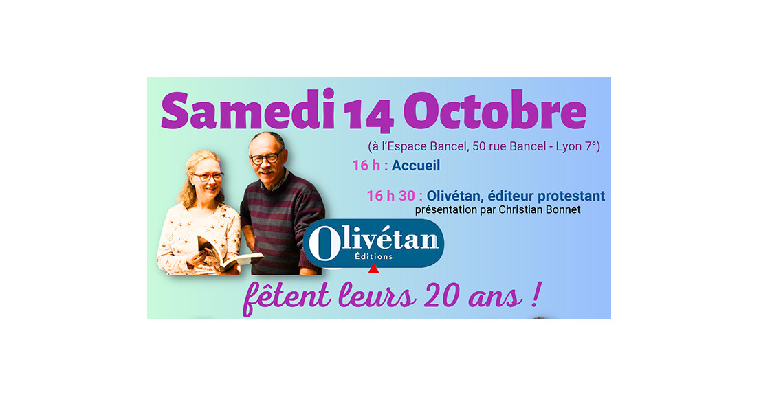 Les éditions Olivétan vous invitent pour leur 20 ans à Lyon le 14 octobre