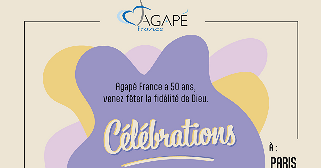 Agapé France fête ses 50 ans !