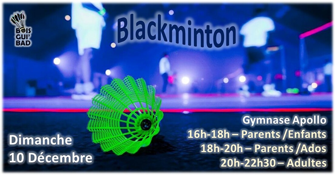Dimanche 10 Décembre : Blackminton (au profit du Téléthon)