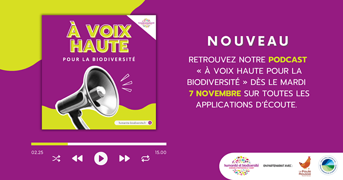 NOUVEAU - Podcast  « À Voix Haute pour la Biodiversité »