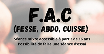 F.A.C (Fesse, Abdo, Cuisse)