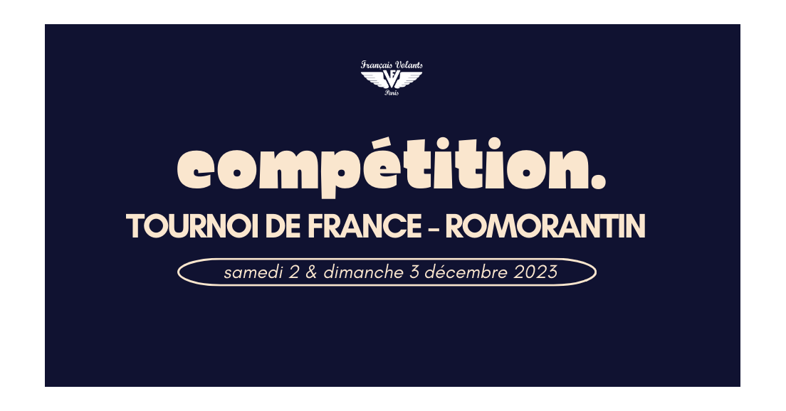 Compétition : Tournoi de France de Romorantin !