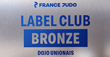 JUDO - Labellisation des clubs. Le BRONZE pour le Dojo Unionais