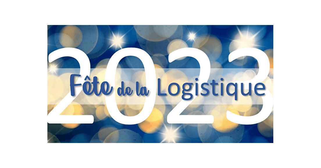 Rendez-vous le 7 Décembre pour la Fête de la Logistique !