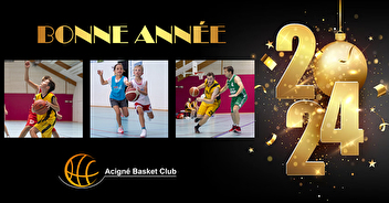 Acigné Basket Club vous souhaite une très bonne année 2024 !