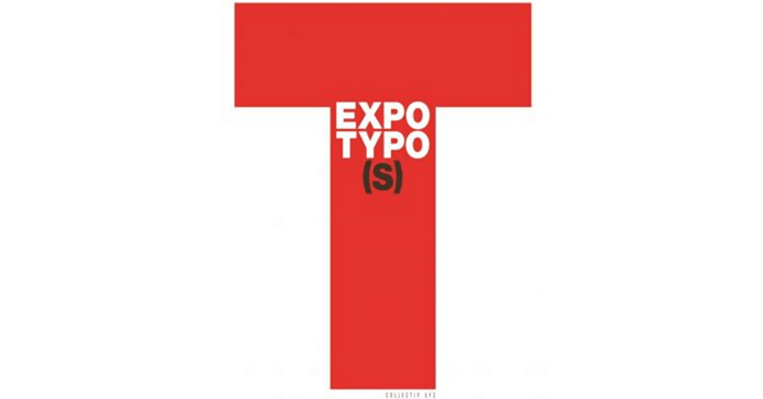 Expo typo(s) : belles lettres !