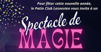 Spectacle de magie - 11 février 2024