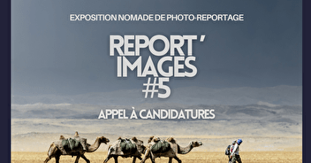 Appel à candidatures Report’Images#5 : exposition de photo-reportage