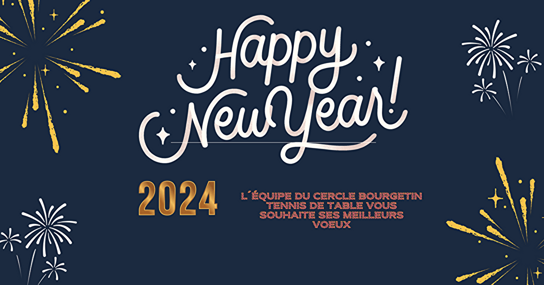Le CBTT vous souhaite une très belle année 2024 !