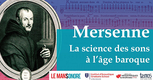 Mersenne : la science des sons à l'âge baroque