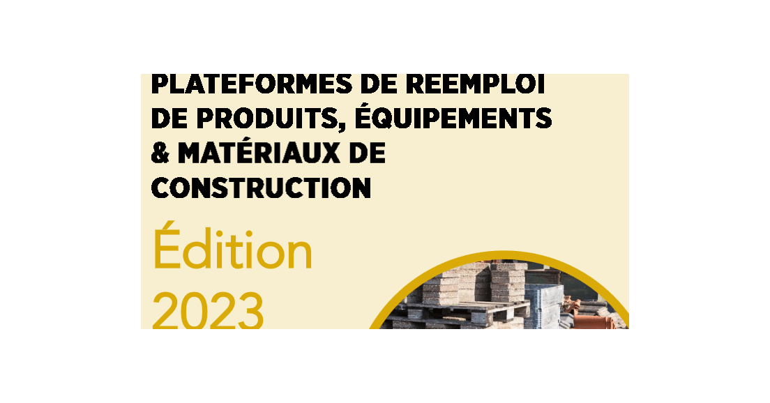 RÉEMPLOI DE PRODUITS, ÉQUIPEMENTS ET MATÉRIAUX DE CONSTRUCTION DU BÂTIMENT