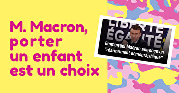 M. Macron, porter un enfant est un choix.