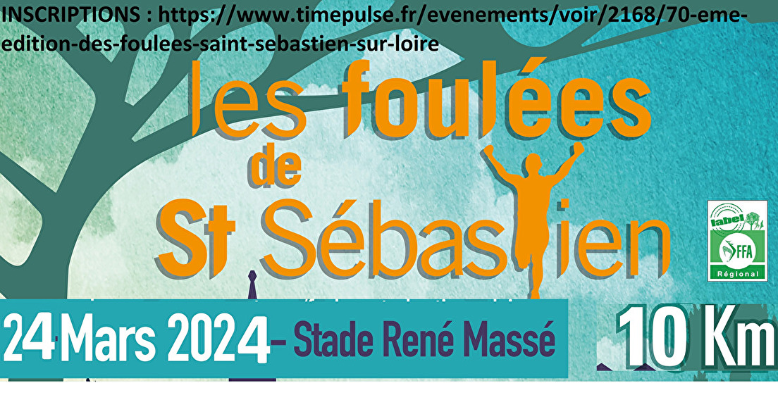 70emes FOULEES DE ST SEBASTIEN SUR LOIRE - 24 mars 2024
