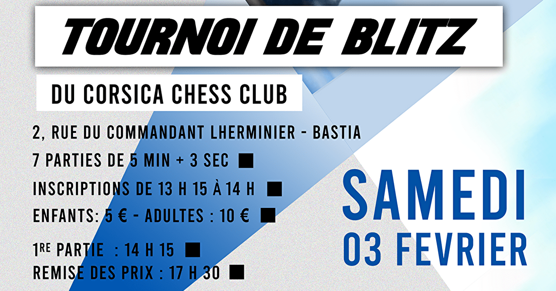 Tournoi de Blitz du Corsica Chess Club - 03 février 2024