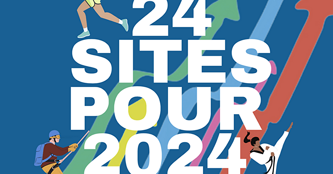 24 sites pour 2024 - dimanche 10 février