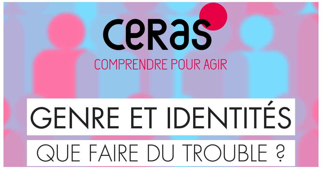 Session "genre et identités" du Ceras : 29 janvier-1er février 2024